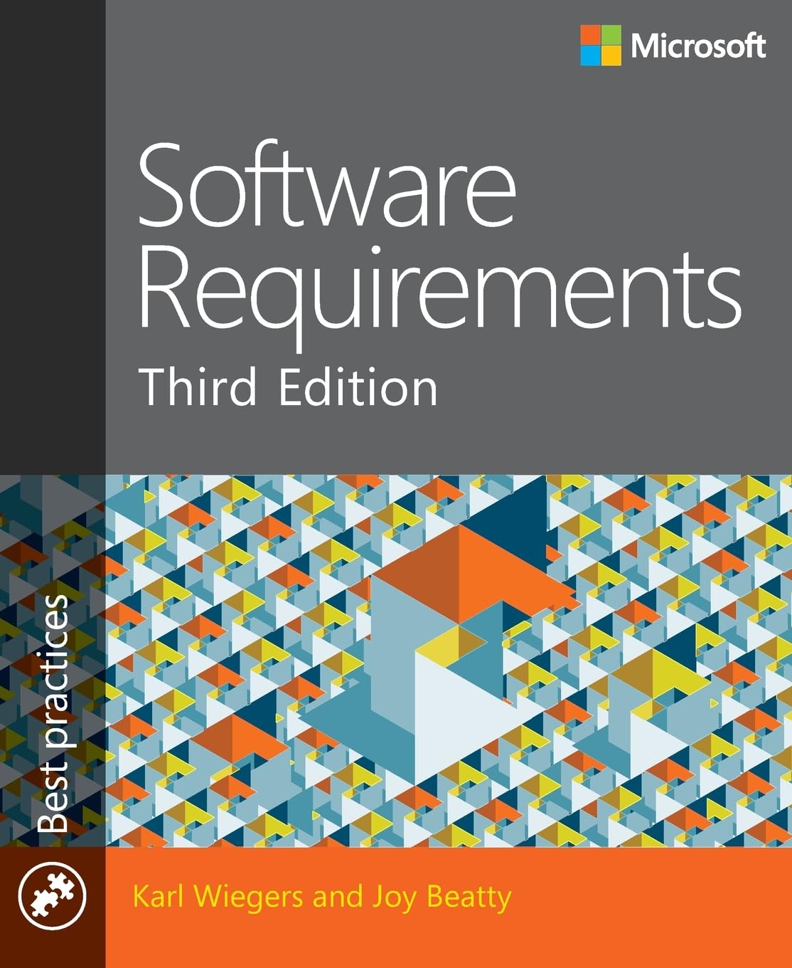 Software Requirements 第三版（洋書） Software Requirements: Wiegers, Karl, Beatty, Joy: 9780735679665